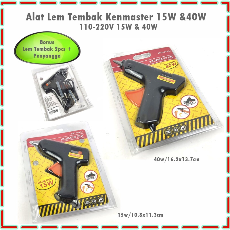 Alat Lem Tembak/Glue Gun Kenmaster 15W &amp; 40W