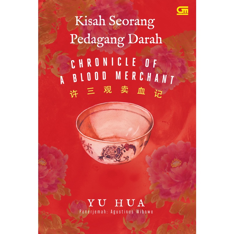 KISAH SEORANG PEDAGANG DARAH (CHRONICLE OF A BLOOD MERCHANT) KARYA YU HUA