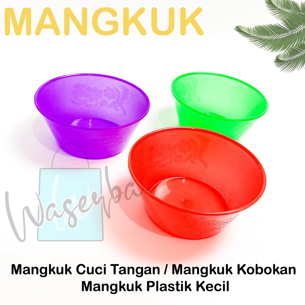 Jual Mangkuk Plastik Murah Mangkok Cuci Tangan Mangkuk Kobokan