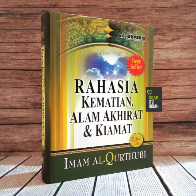Rahasia Kematian, Alam Akhirat dan Kiamat
