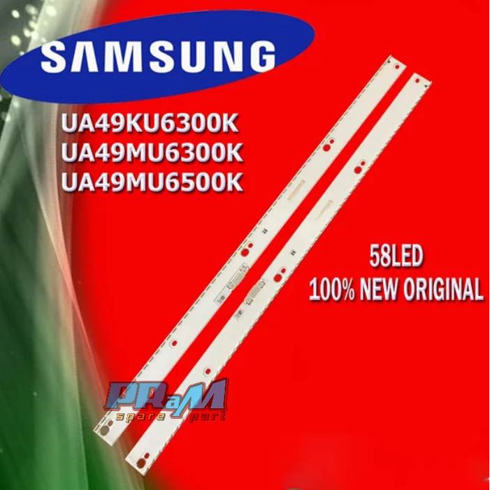 BACKLIGHT TV LED SAMSUNG 49 INC UA 49MU6300 K - LAMPU BL TV SAMSUNG UA49MU6300K UA 49KU6300 K UA 49M