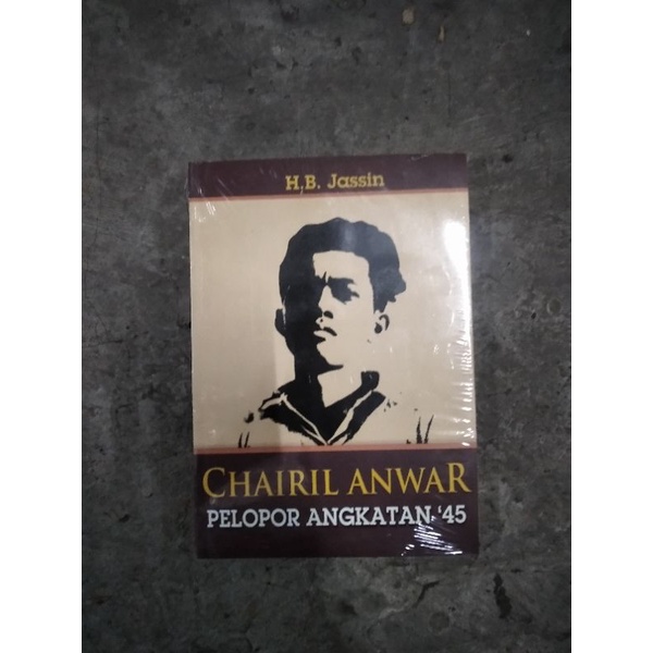 chairil anwar pelopor angkatan 45