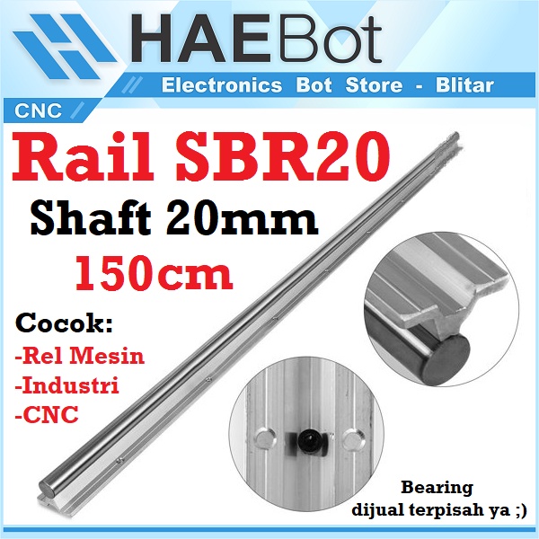 [HAEBOT] Rail SBR20 SBR 20 150cm 1m Rel Linear Shaft As 20mm CNC Linier Stainless Steel Motion X axis Y Industri Plasma Router Mesin Mekanik