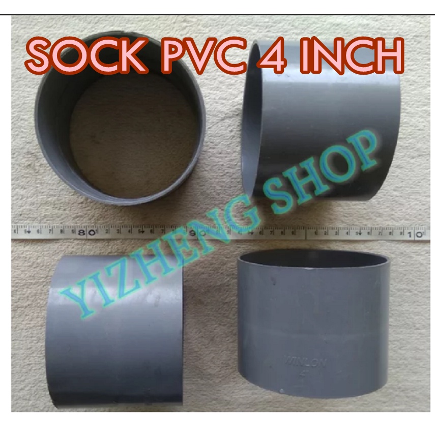 SOCK PVC 4 INCH