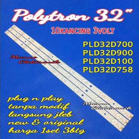 LAMPU BL BACKLIGHT LED TV POLYTRON PLD32D100 PLD 32D100 10LED 3V PLD32D758 PLD 32D758 10KANCING 3VOL