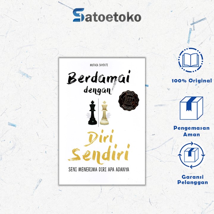 BERDAMAI DENGAN DIRI SENDIRI: SENI MENERIMA DIRI APA ADANYA - MUTHIA SAYEKTI