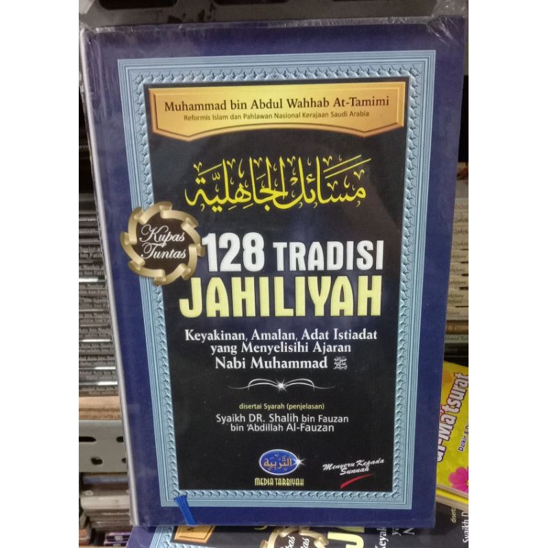 Kupas Tuntas 128 Tradisi Jahiliyah