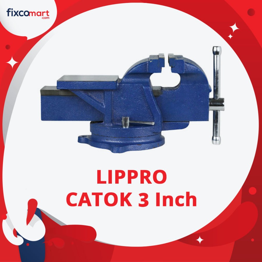 Lippro Catok 3 Inch / Lippro Bench Vice / Ragum