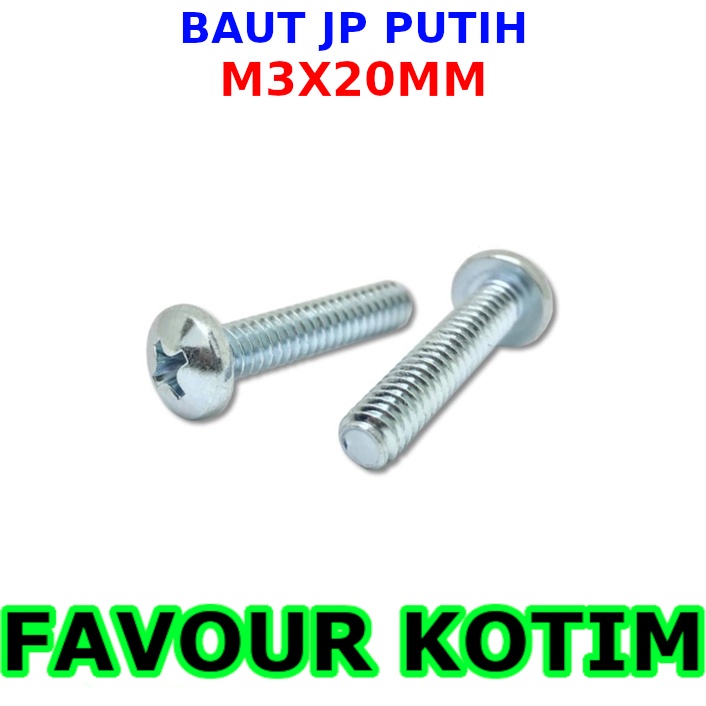 BAUT JP PUTIH M3X20 3MM X 20MM 3 MM FVKOTIM