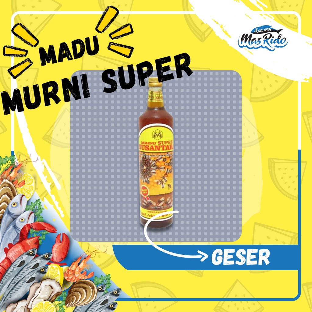 

Madu Super Nusantara 650 Ml Madu Nusantara Super 650 Ml Madu Murni