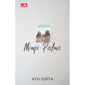 

READY STOCK BUKU-Mimpi Padma By Ayu Dipta ORIGINAL