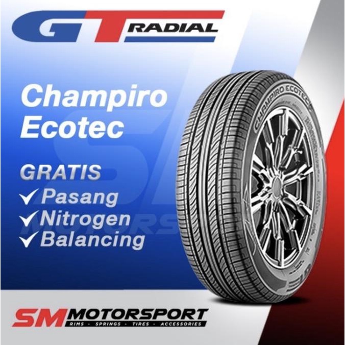 Ban Mobil Gt Radial Champiro Ecotec 185 70 R14 14 Avanza Xenia Evalia