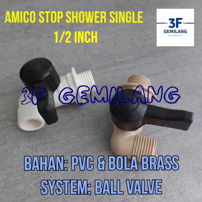 Amico Kran Stop Shower Single 1/2 INCH PVC BOLA KUNINGAN THE BEST QUALITY