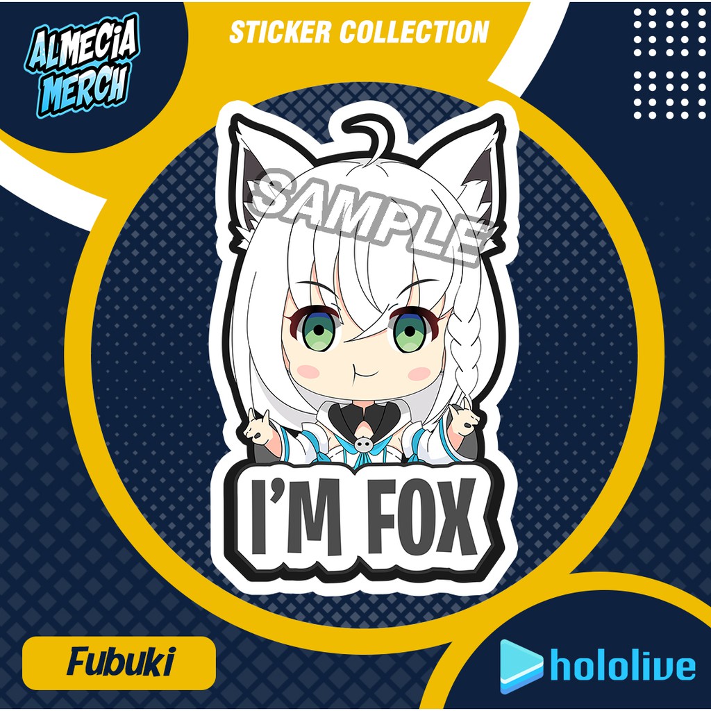 

Sticker Hololive JP Shirakami Fubuki / Stiker Vtuber Fubuki I'm Fox / Sticker Laptop,HP