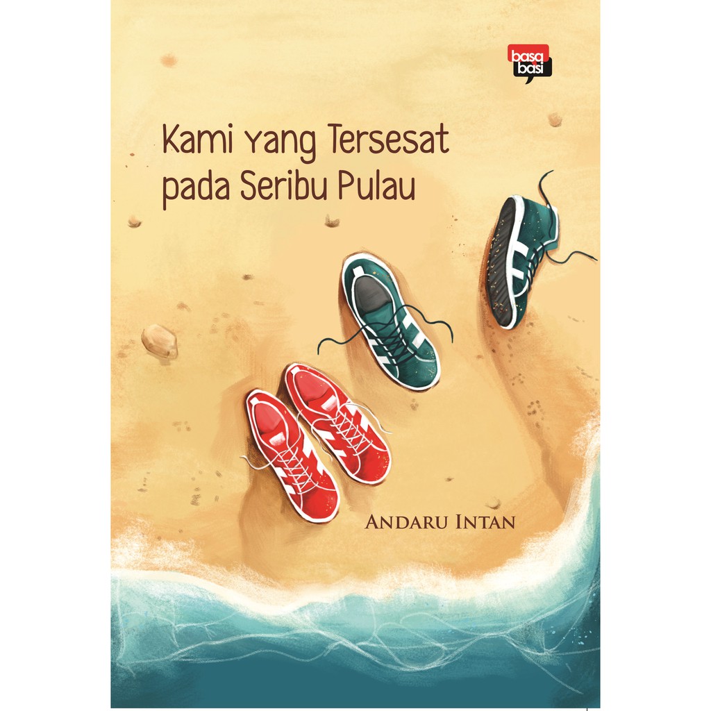 

Buku Kami yang Tersesat pada Seribu Pulau - Basabasi