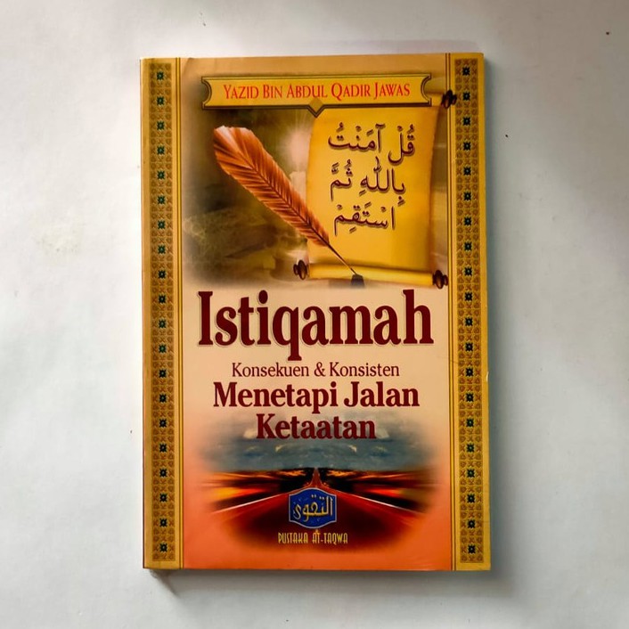Buku Istiqamah Menepati Jalan Ketaatan - Pustaka At-Taqwa