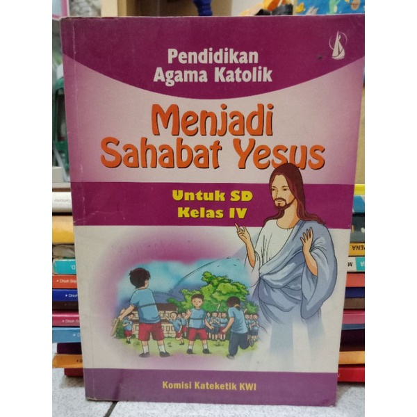 Menjadi sahabat yesus kelas 4 (bekas)