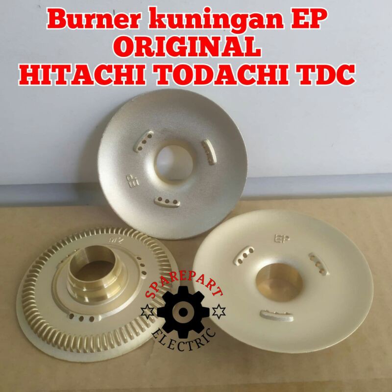 BURNER KUNINGAN EP BESAR ORIGINAL KOMPOR GAS HITACHI TODACHI TDC