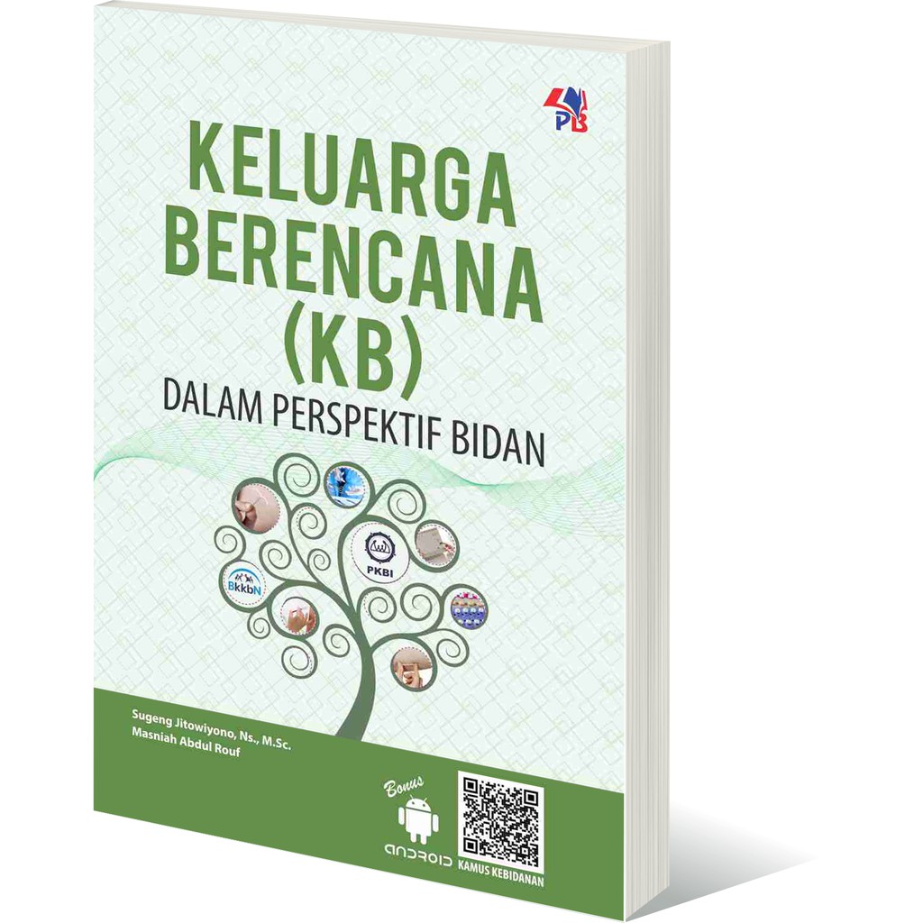 Jual Buku KB ORIGINAL - Buku Keluarga Berencana Dalam Perspektif Bidan ...