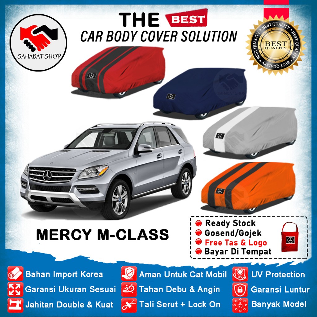 Sahabat Body Cover Mobil Mercy M-Class / Sarung Penutup Mercedes Benz M Class Outdoor 2006 2007 2008 2009 2010 2011 2012 2013 2014 2015 / Selimut Tutup Mantel Jas Mantol Terpal Pelindung Pembungkus Mobil Mercedes Kelas M Waterproof Anti Air Model Biru