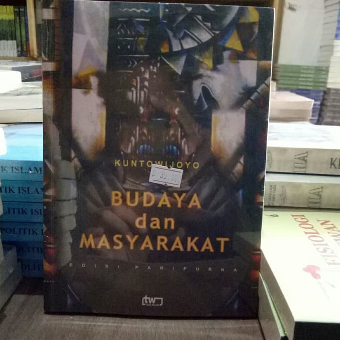 Budaya Dan Masyarakat - Kuntowijoyo