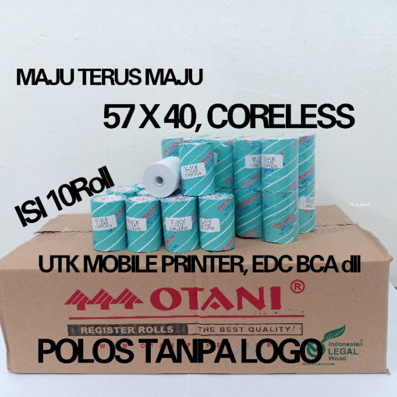 

Kertas Struk Thermal Mobile Printer 57x40 CORELESS, Merk Otani, 1 Pack Isi 10Roll
