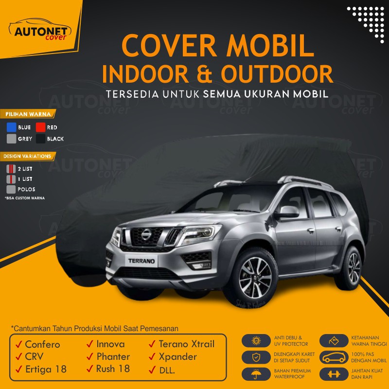 Cover Mobil Nissan Terano Xtrail Autonet body Cover outdoor Selimut Pelindung Mobil Phanter Xpander