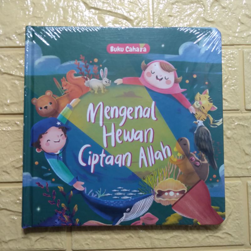 Buku Cahaya/ Mengenal Hewan Ciptaan Allah