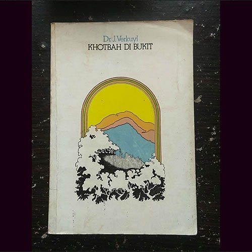 Khotbah di Bukit - Dr. J. Verkuyl