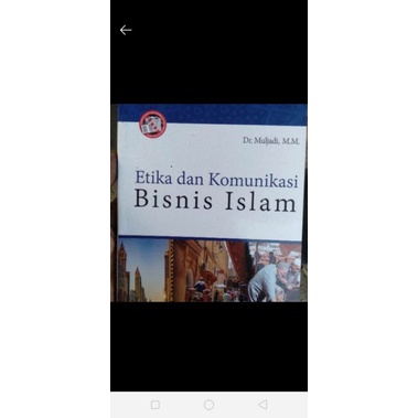 

etika dan komunikasi bisnis islam kar muljadi