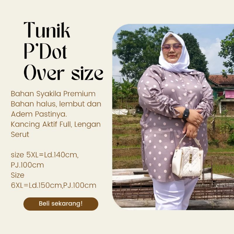 Muat BB 110kg Tunik Polkadot super Jumbo Wanita kekinian