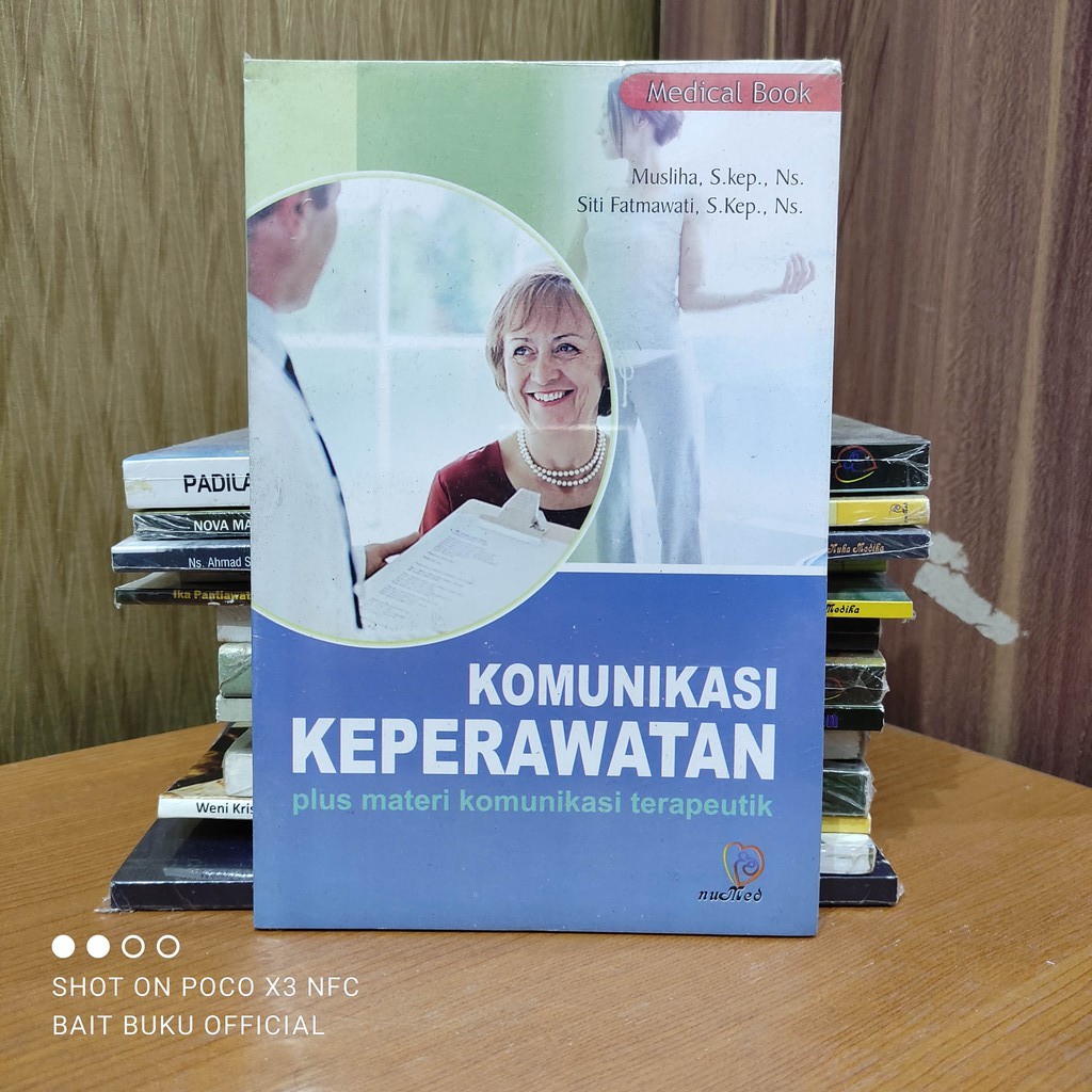 KOMUNIKASI KEPERAWATAN PLUS MATERI KOMUNIKASI TERAPEUTIK