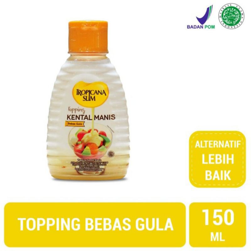 

Tropicana Slim Kental Manis Topping 150 ml