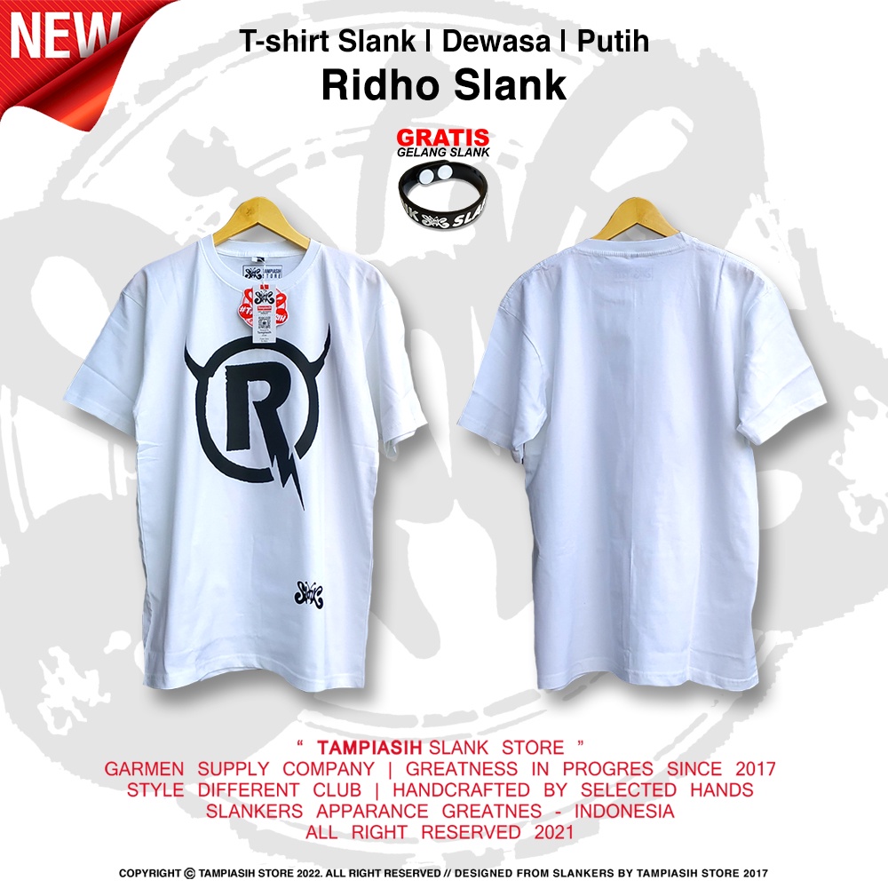 RIDHO SLANK PUTIH - LENGAN PENDEK - ORIGINAL MADE IN SLANKERS - BAJU KAOS SLANK - TAMPIASIH STORE S