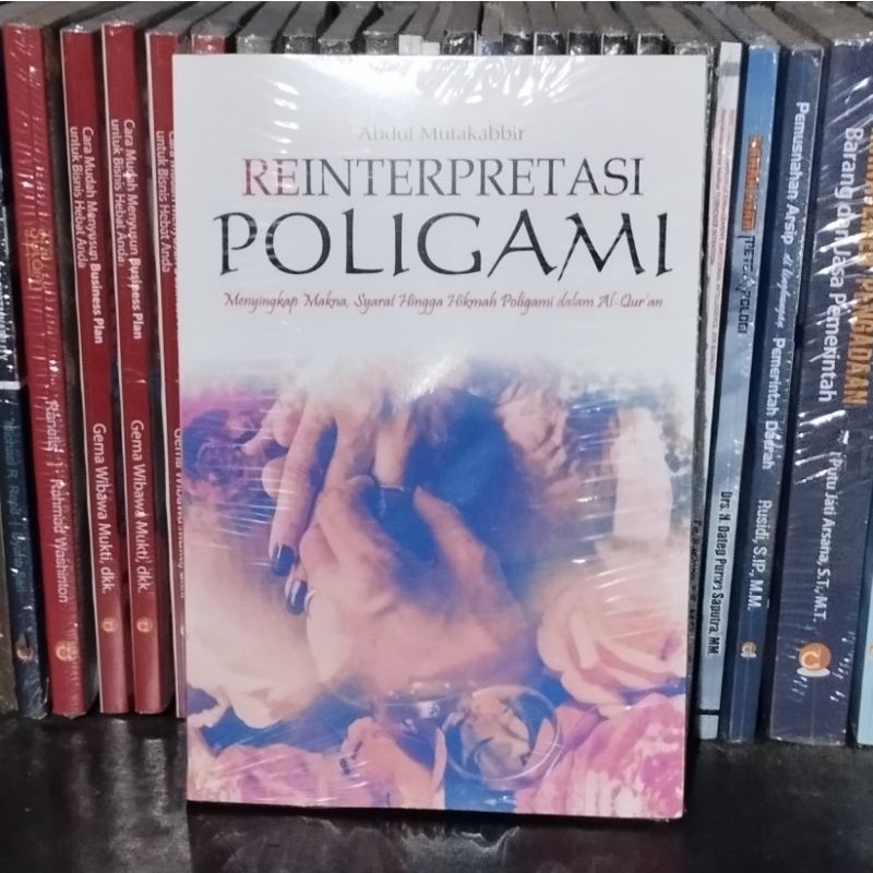 Jual Buku Reinterpretasi Poligami Menyingkap Makna Syarat Hingga Hikmah