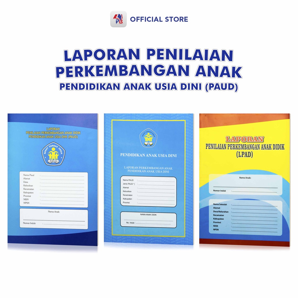 

Buku Laporan Penilaian Perkembangan Anak Usia Dini Paud Umur 2 Sampai 6 Tahun / CENDEKIA - CND