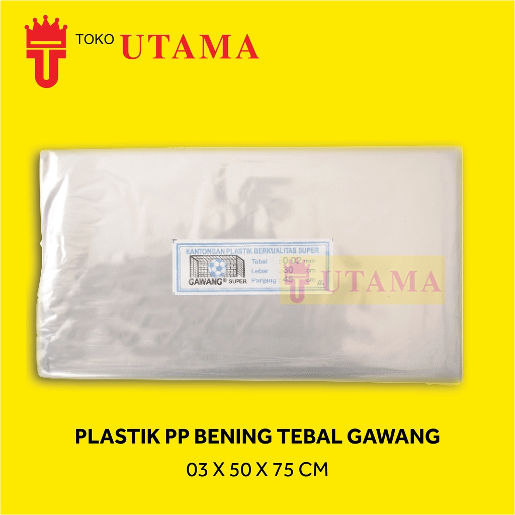 

50 x 75 CM Plastik PP Bening Tebal GAWANG 03