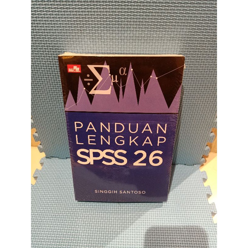 Panduan Lengkap SPSS 26
Singgih Santoso


