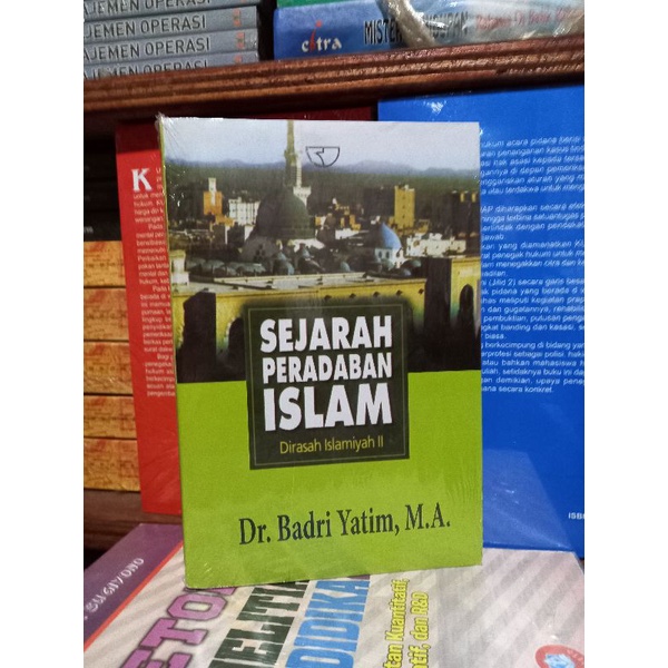 Jual BUKU SEJARAH PERADABAN ISLAM-DR.BADRI YATIM | Shopee Indonesia