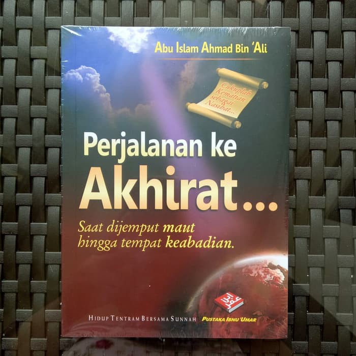 Jual Buku Perjalanan Ke Akhirat Saat Dijemput Maut Hingga Tempat ...