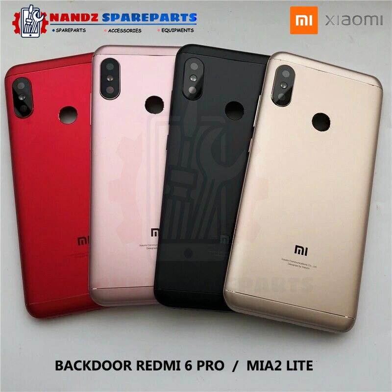 BACKDOOR / BACK CASING / PENUTUP BELAKANG REDMI 6 PRO / MIA2 LITE / MI A2 LITE