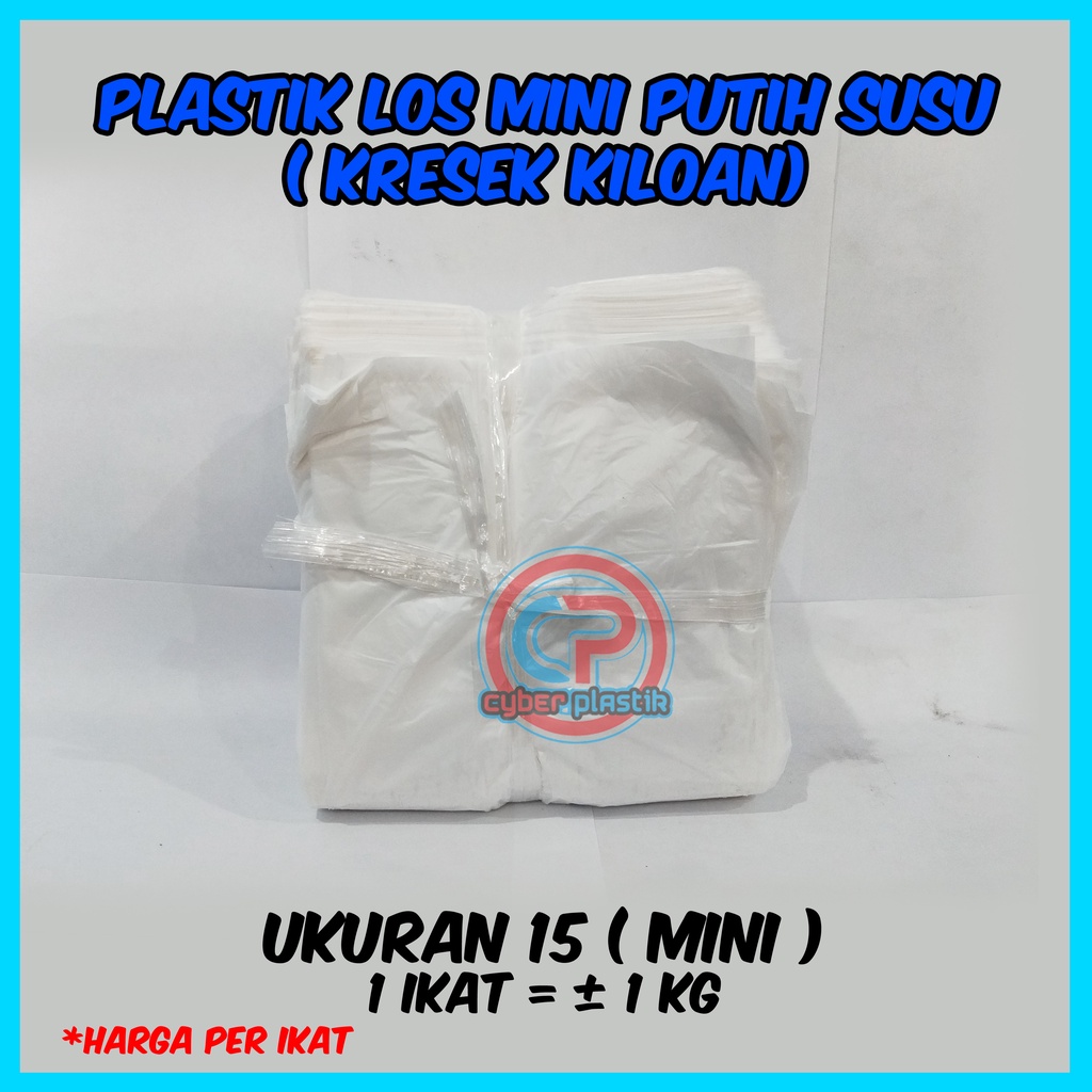 Plastik Kresek Kiloan Mini 15 Putih Susu | Plastik Los Mini Putih Susu 15
