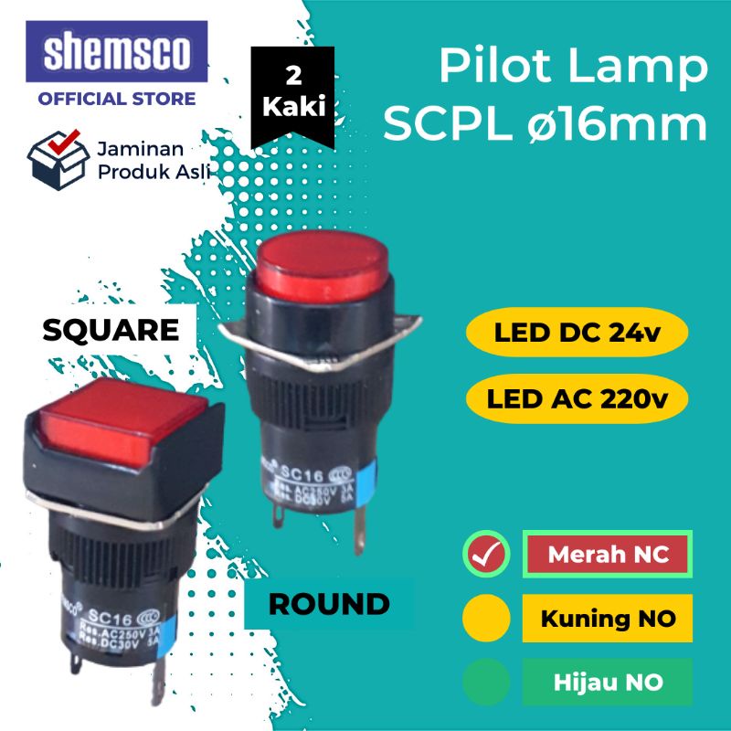 LED 220v 24v 2 Kaki Pin 16mm Pilot Lamp Lampu Indikator Panel Shemsco SCPL SQ RD Lampu Kotak Bulat