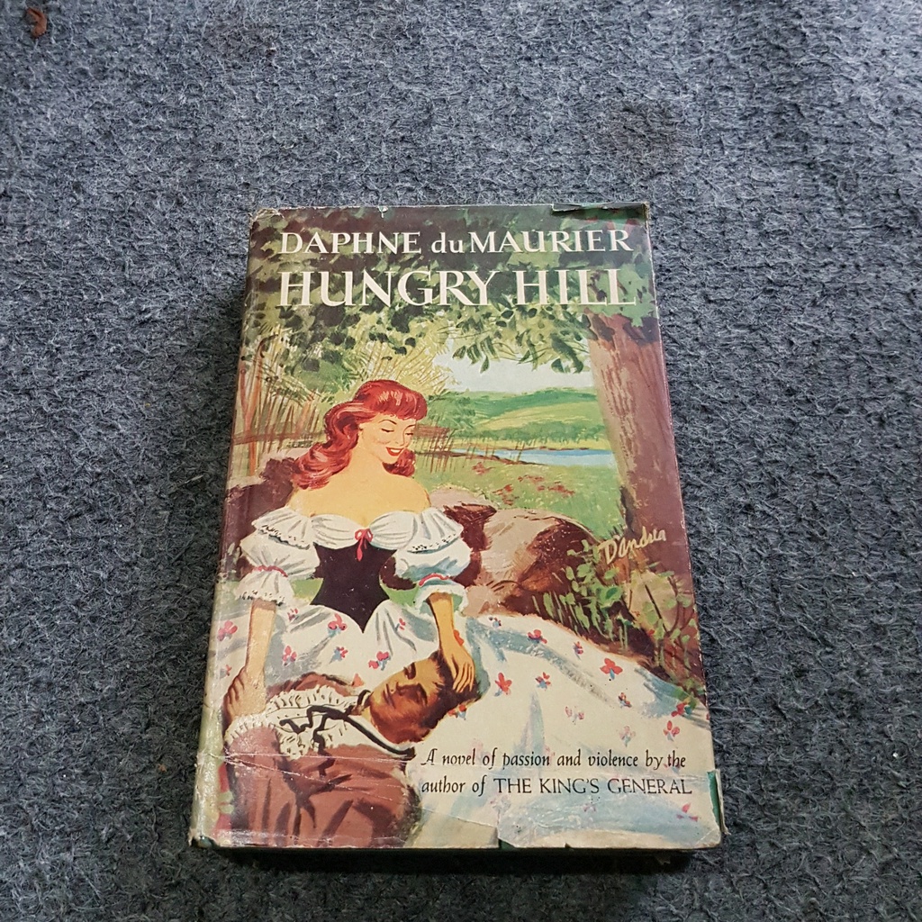 ORIGINAL HUNGRY HILL - DAPHNE DU MAURIER