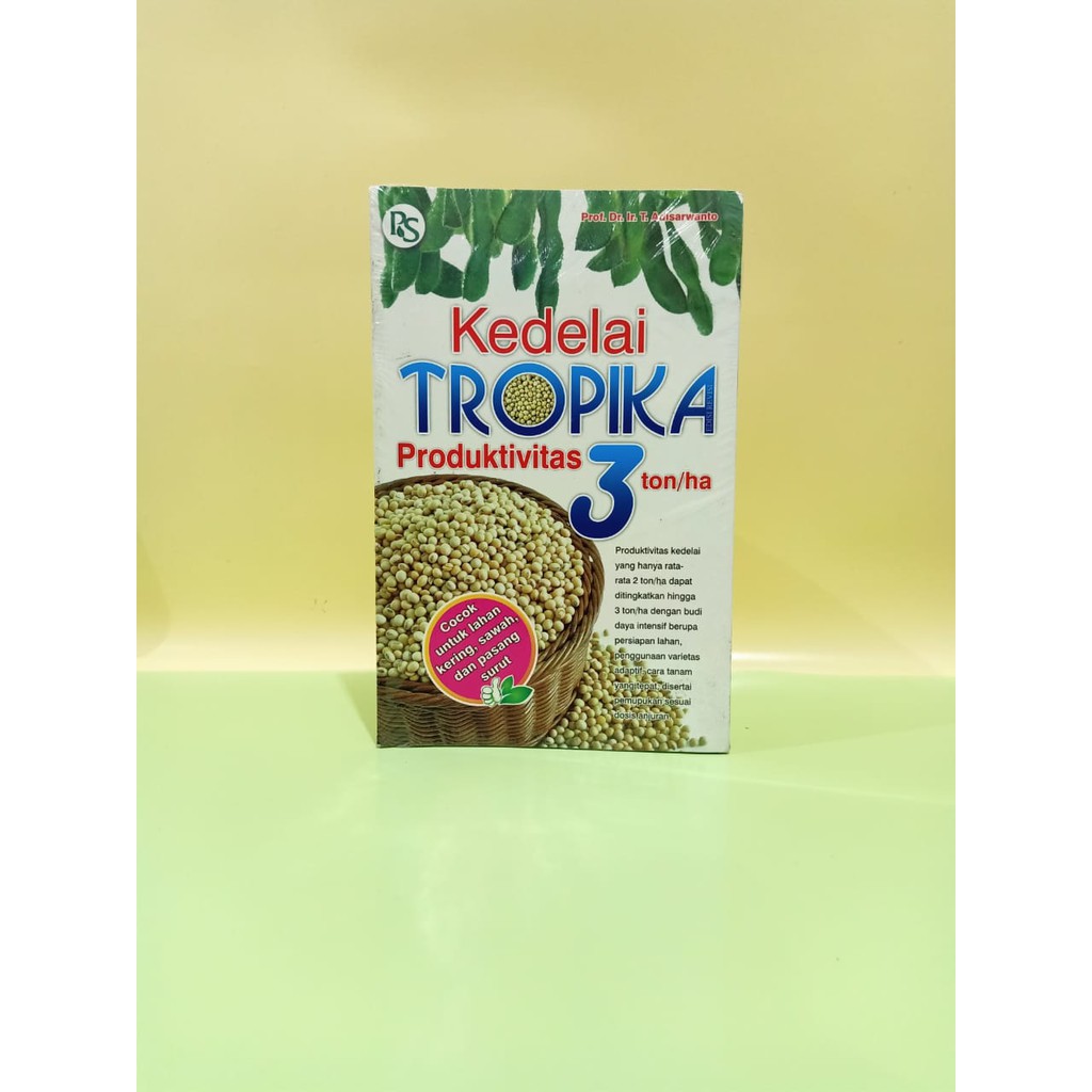 Jual Buku Kedelai Tropika Produktivitas 3 Ton Ha Shopee Indonesia