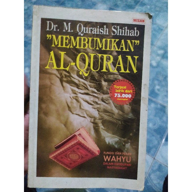 Original Membumikan Al-quran Al-qur'an karya Quraish Shihab