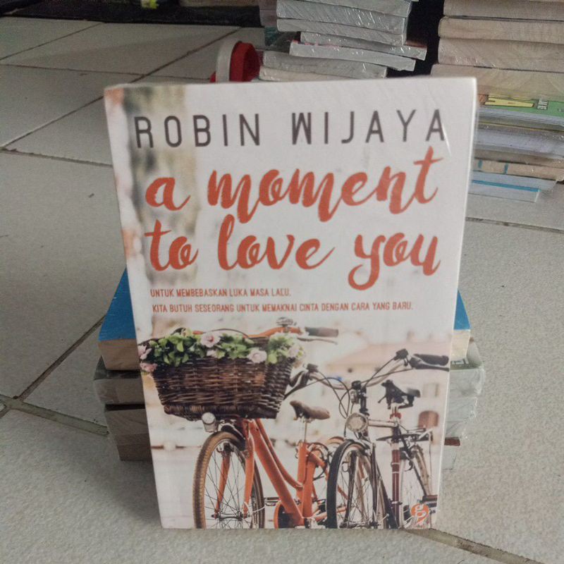 

Novel_ a moment to love you. buku asli