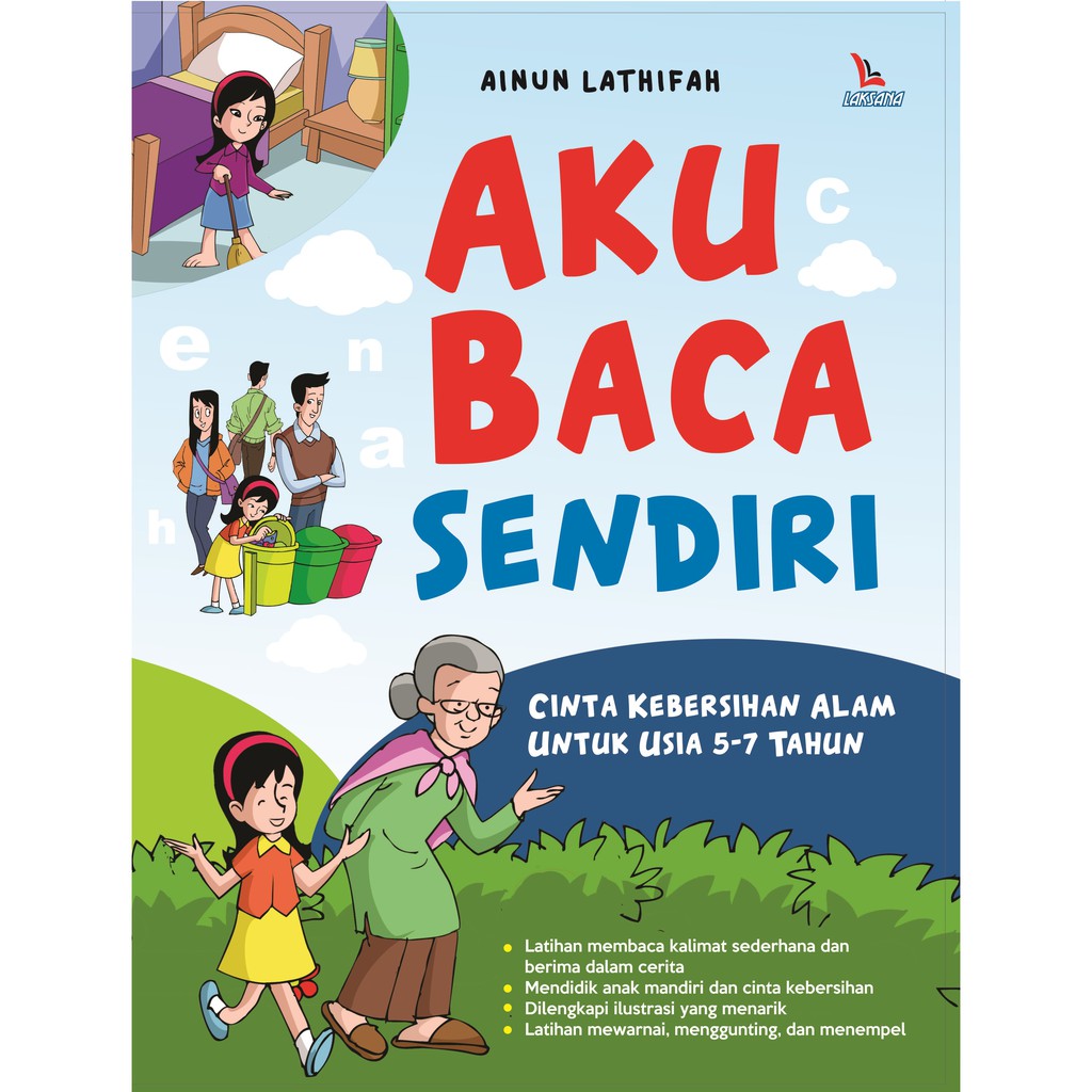 

Buku Aku Baca Sendiri Cinta Kebersihan Alam - LAKSANA