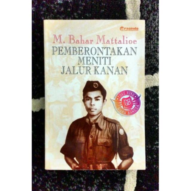 Buku Pemberontakan Meniti Jalur Kanan - M. Bahar Mattalioe