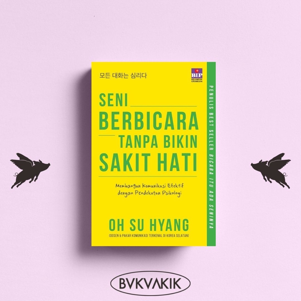 Seni Berbicara Tanpa Bikin Sakit Hati - Oh Su Hyang